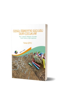 Özgül Öğrenme Güçlüğü Olan Çocuklar - Tahsin Çiftçi Özgül Öğrenme Güçlüğü Olan Çocuklar - Tahsin Çiftçi