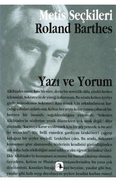 Yazı ve Yorum - Metis Seçkileri - Roland Barthes - Metis Yayınları Yazı ve Yorum - Metis Seçkileri - Roland Barthes - Metis Yayınları