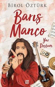 Barış Manço Yaz Dostum Barış Manço Yaz Dostum