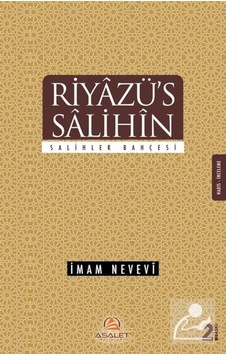 Riyazü's Salihin Tercümesi - İmam Nevevi - Asalet Yayınları Riyazü's Salihin Tercümesi - İmam Nevevi - Asalet Yayınları