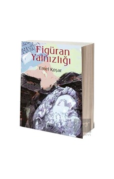 Figüran Yalnızlığı - Emel Koşar - Mühür Kitaplığı Figüran Yalnızlığı - Emel Koşar - Mühür Kitaplığı