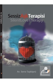Sessiz Aşk Terapisi - Serra Taşköprü - Ateş Yayınları Sessiz Aşk Terapisi - Serra Taşköprü - Ateş Yayınları