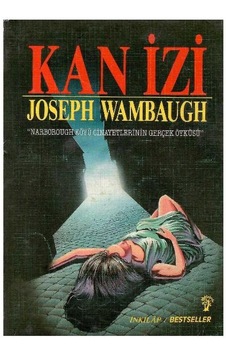 Kan İzi - Joseph Wambaugh 1.baskı Kan İzi - Joseph Wambaugh 1.baskı