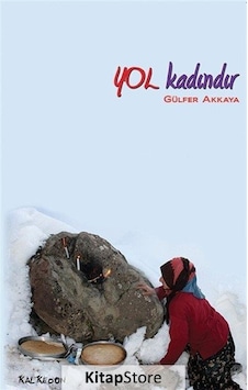 Yol Kadındır - Gülfer Akkaya - Kalkedon Yol Kadındır - Gülfer Akkaya - Kalkedon