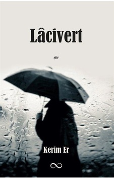 Lacivert - Kerim Er - Bengisu Yayınları Lacivert - Kerim Er - Bengisu Yayınları