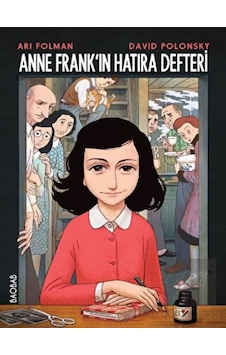 Anne Frank'ın Hatıra Defteri-Grafik Uyarlaması - Ari Folman - BAOBAB Anne Frank'ın Hatıra Defteri-Grafik Uyarlaması - Ari Folman - BAOBAB