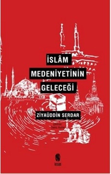 Islam Medeniyetinin Geleceği