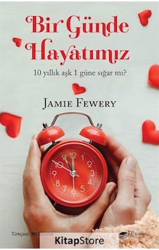 Bir Günde Hayatımız - 10 Yıllık Aşk 1 Güne Sığar mı? - Jamie Fewery - The Roman Bir Günde Hayatımız - 10 Yıllık Aşk 1 Güne Sığar mı? - Jamie Fewery - The Roman