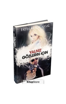 Kitapstore Yalnız Gözlerin Için / Tutku Serisi 3 Ciltli / Fatih Murat A...