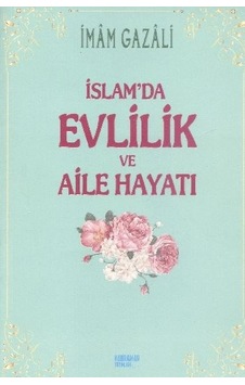 İslamda Evlilik Ve Aile Hayatı İslamda Evlilik Ve Aile Hayatı