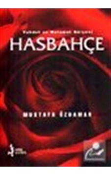 Hasbahçe - Mustafa Özdamar - Kırk Kandil Yayınları Hasbahçe - Mustafa Özdamar - Kırk Kandil Yayınları