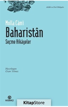Baharistan - Seçme Hikayeler - Molla Cami - Hasbahçe