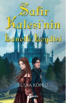 Safir Kalesi Nin Lanetli Leydisi Safir Kalesi Nin Lanetli Leydisi