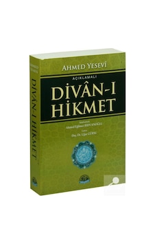 Divan-ı Hikmet - Ahmed Yesevi - Sağlam Yayınevi Divan-ı Hikmet - Ahmed Yesevi - Sağlam Yayınevi