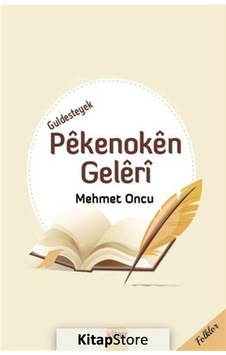 Guldesteyek Pekenoken Geleri - Mehmet Oncu - Sitav yayınevi Guldesteyek Pekenoken Geleri - Mehmet Oncu - Sitav yayınevi