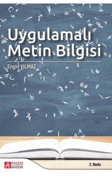 Uygulamalı Metin Bilgisi  - Engin Yılmaz  - Pegem Akademi Yayıncılık