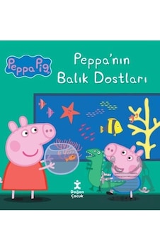 Peppa Pig Peppa Nın Balık Dostları Peppa Pig Peppa Nın Balık Dostları