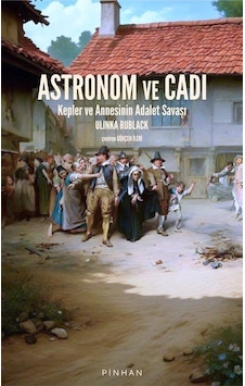 Astronom Ve Cadı / Ulinka Rublack