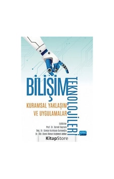 Bilim Teknolojileri: Kuramsal Yaklaşım ve Uygulamalar / Kolektif Bilim Teknolojileri: Kuramsal Yaklaşım ve Uygulamalar / Kolektif
