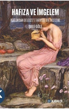 Hafıza Ve İmgelem / Şule Göle Hafıza Ve İmgelem / Şule Göle