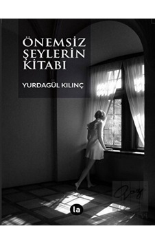 Önemsiz Şeylerin Kitabı La Kitap - La Kitap