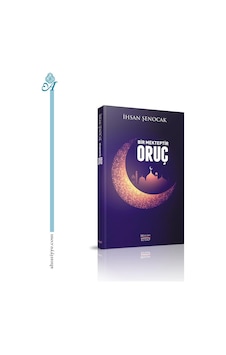Bir Mekteptir Oruç - İhsan Şenocak - Hüküm Kitap Bir Mekteptir Oruç - İhsan Şenocak - Hüküm Kitap