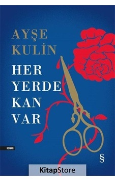 Kitapstore Her Yerde Kan Var Ciltli / Ayşe Kulin Kitapstore Her Yerde Kan Var Ciltli / Ayşe Kulin