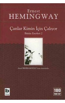 Çanlar Kimin için Çalıyor Ernest Hemıngway Bilgi Yay N11.3944 Çanlar Kimin için Çalıyor Ernest Hemıngway Bilgi Yay N11.3944