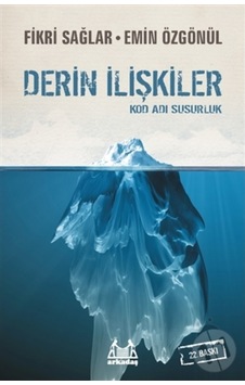 Derin İlişkiler - Kod Adı Susurluk - Fikri Sağlar - Emin Özgönül - Arkadaş Yayıncılık Derin İlişkiler - Kod Adı Susurluk - Fikri Sağlar - Emin Özgönül - Arkadaş Yayıncılık
