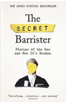 The Secret Barrister: Stories of the Law and How It's Broken - Rhonda Byrne - Macmillan Childrens Books The Secret Barrister: Stories of the Law and How It's Broken - Rhonda Byrne - Macmillan Childrens Books