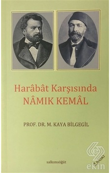 Harabat Karşısında Namık Kemal/M. Kaya Bilgegil