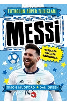 Messi-Futbolun Süper Yıldızları - Simon Mugford - Beyaz Balina Yayınları Messi-Futbolun Süper Yıldızları - Simon Mugford - Beyaz Balina Yayınları