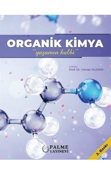 Organik Kimya / Yılmaz Yıldırır Organik Kimya / Yılmaz Yıldırır