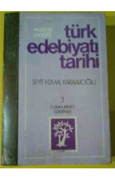 Türk Edebiyati Tarihi Cilt 3 Seyit Kemal Karaalioğlu 1982 Yili Bs Türk Edebiyati Tarihi Cilt 3 Seyit Kemal Karaalioğlu 1982 Yili Bs