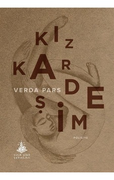 Kız Kardeşim - Verda Pars - Yitik Ülke Yayınları Kız Kardeşim - Verda Pars - Yitik Ülke Yayınları