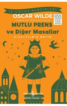 Mutlu Prens Ve Masallar - Kısaltılmış Metin - Grsy-625292 Mutlu Prens Ve Masallar - Kısaltılmış Metin - Grsy-625292