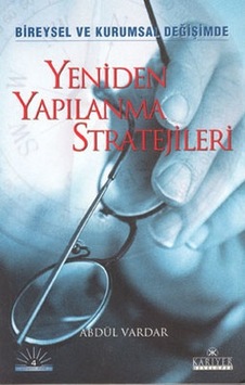 Yeniden Yapılanma Stratejileri - Abdül Vardar Yeniden Yapılanma Stratejileri - Abdül Vardar