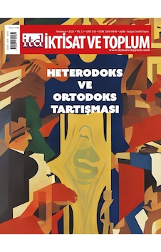 İktisat Ve Toplum Dergisi 153. Sayı Ortodoks&heterodoks Tartışma İktisat Ve Toplum Dergisi 153. Sayı Ortodoks&heterodoks Tartışma