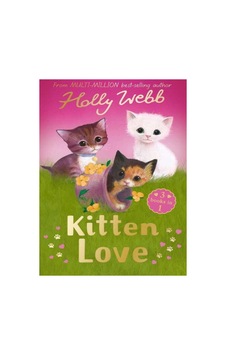 Holly Webb Animal Stories:kitten Love A Collection Of Stories Lost İn The Storm, The Curious