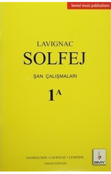 Lavıgnac Solfej 1a Şan Çalışmaları Lavıgnac Solfej 1a Şan Çalışmaları