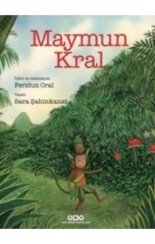 Maymun Kral - Feridun Oral - Yapı Kredi Yayınları Maymun Kral - Feridun Oral - Yapı Kredi Yayınları