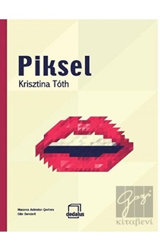 Piksel Dedalus Kitap - Dedalus Kitap Piksel Dedalus Kitap - Dedalus Kitap