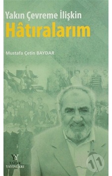 Yakın Çevreme Ilişkin Hâtıralarım
