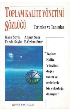 Toplam Kalite Yönetimi Sözlüğü Terimler Ve Tanımlar Toplam Kalite Yönetimi Sözlüğü Terimler Ve Tanımlar