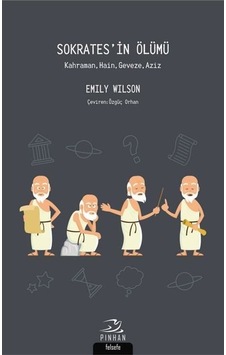 Sokrates'in Ölümü - Emily Wilson - Pinhan Yayıncılık Sokrates'in Ölümü - Emily Wilson - Pinhan Yayıncılık