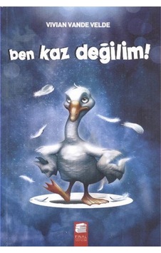 Ben Kaz Değilim! - Vivian Vande Velde - Final Kültür Sanat Yayınları Ben Kaz Değilim! - Vivian Vande Velde - Final Kültür Sanat Yayınları