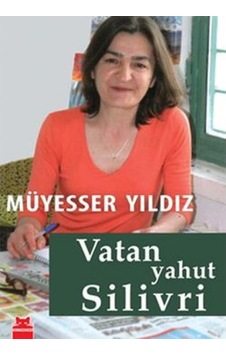 Vatan Yahut Silivri - Müyesser Yıldız - Kırmızı Kedi