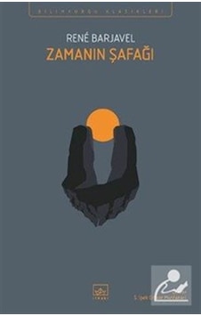 Zamanın Şafağı / René Barjavel Zamanın Şafağı / René Barjavel