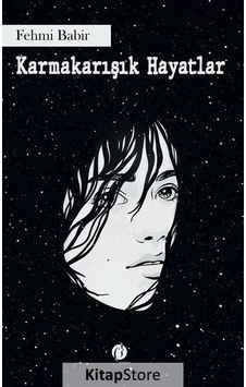 Karmakarışık Hayatlar - Fehmi Babir - Herdem Kitap