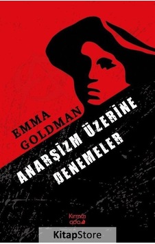 Anarşizm Üzerine Denemeler - Emma Goldman - Kırmızı Ada Yayınları Anarşizm Üzerine Denemeler - Emma Goldman - Kırmızı Ada Yayınları